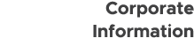 Corporate Information