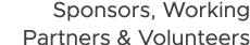Sponsors, Working Partners & Volunteers