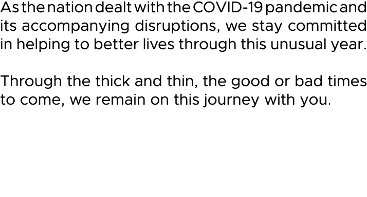 As the nation dealt with the COVID-19 pandemic and its accompanying disruptions, we stay committed in helping to bett   