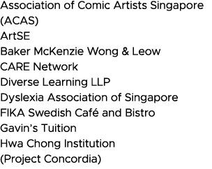 Association of Comic Artists Singapore (ACAS) ArtSE Baker McKenzie Wong & Leow CARE Network Diverse Learning LLP Dysl   