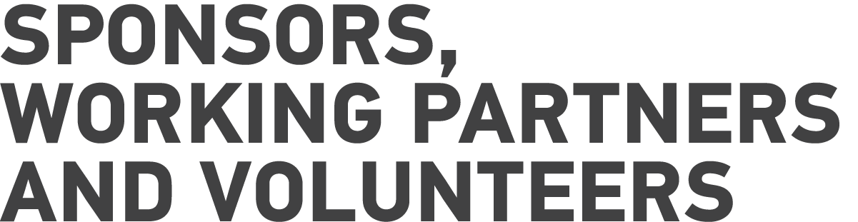 Sponsors, WORKING Partners and volunteers