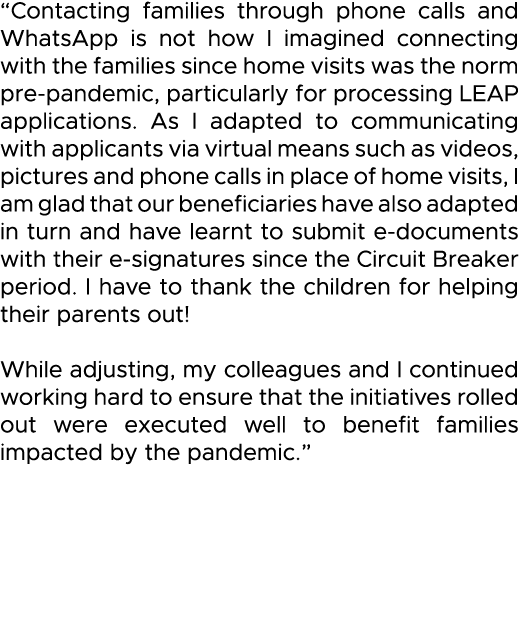  Contacting families through phone calls and WhatsApp is not how I imagined connecting with the families since home v   