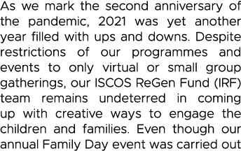 As we mark the second anniversary of the pandemic, 2021 was yet another year filled with ups and downs  Despite restr   