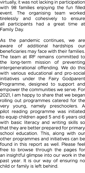 virtually, it was not lacking in participation with 98 families enjoying the fun filled event  The organising team wo   