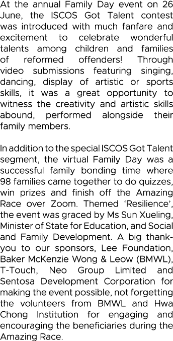 At the annual Family Day event on 26 June, the ISCOS Got Talent contest was introduced with much fanfare and exciteme   