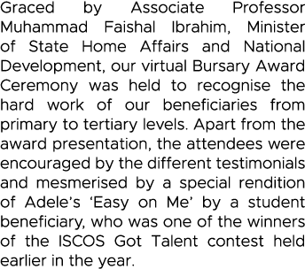 Graced by Associate Professor Muhammad Faishal Ibrahim, Minister of State Home Affairs and National Development, our    