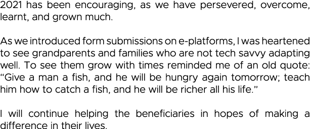 2021 has been encouraging, as we have persevered, overcome, learnt, and grown much  As we introduced form submissions   